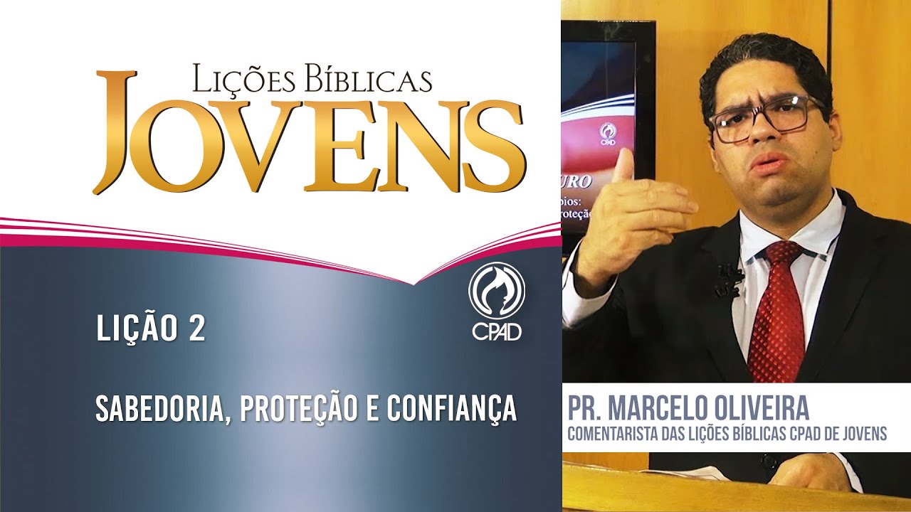 Lição 2 - Lições Bíblicas Jovens - 4º Trim./2024 - CPAD