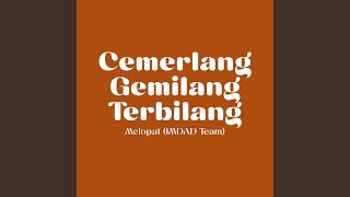 Download lagu Cemerlang Gemilang Terbilang mp3 Download lagu Cemerlang Gemilang Terbilang mp3