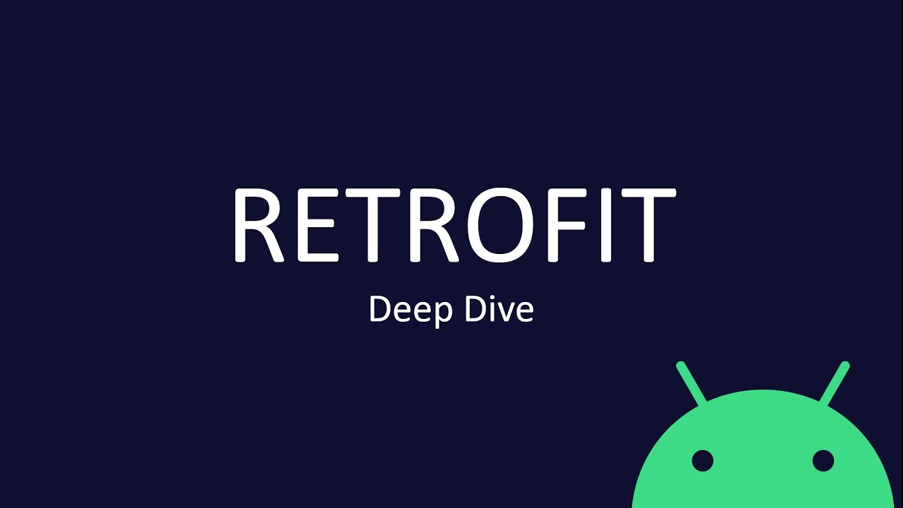 Retrofit - Deep Dive [Java, Android]