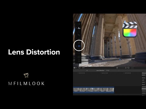 09 - Lens Distortion - mFilmLook FCP Plugin Tutorial - MotionVFX