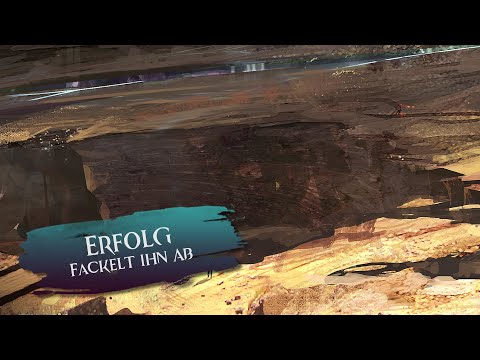 Verschlungene Pfade - Chronik Erfolge: Fackelt ihn ab