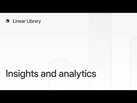 Insights and analytics on Linear