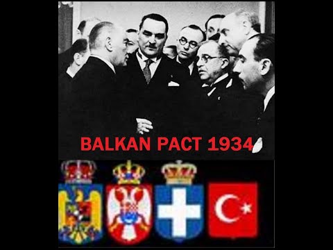 BALKAN PACT 1934- ENTENTE OF TURKEY ,GREECE, ROMANIA, YUGOSLAVIA