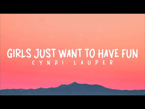 Girls just want to have fun | Cyndi lauper | lyrics