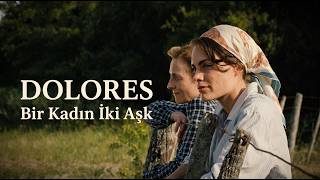 İki Aşk Arasında Kalan Bir Kadın - Dolores | Türkçe Dublaj | Romantik Dram Filmi