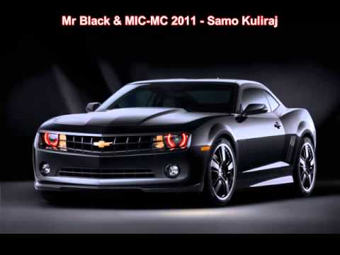 Mr Black & MIC-MC 2011 - Samo Kuliraj