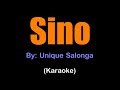 SINO - Unique Salonga (karaoke version)