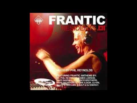 FRANTIC Residents 01    PHIL REYNOLDS  2010  (Digital Relise : Live DJ- mix + 14 singles)