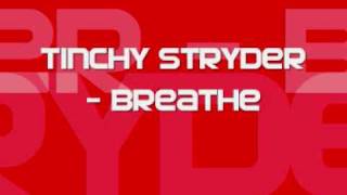 Tinchy Stryder -  Breathe + Lyrics Look In Description