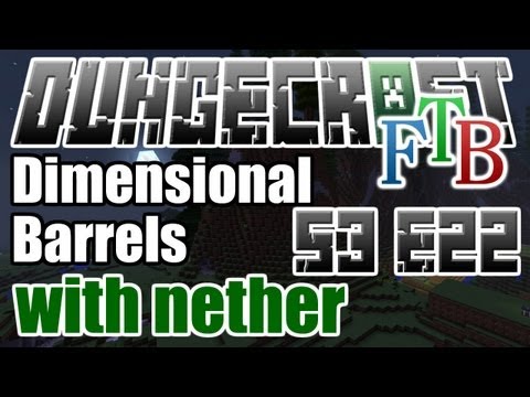 DungeCraft - Tekkit & FTB - Dimensional Barrels & Wrath Lamps - S3 E22
