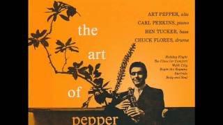 Art Pepper  - Begin the Beguine