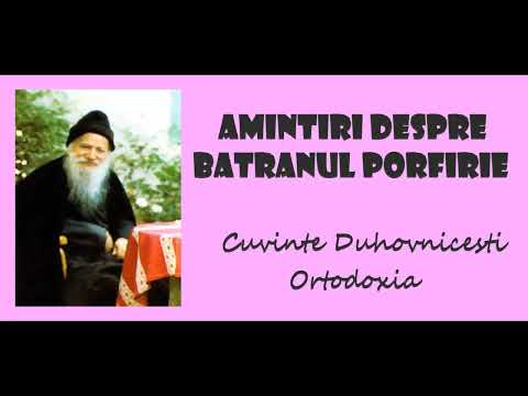 Marturii ale oamenilor care l-au cunoscut pe Sfantul Porfirie - Amintiri despre batranul Porfirie