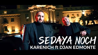 Djan Edmonte ft Karenich - Седая ночь (2024)