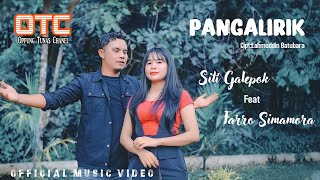 Download lagu PANGALIRIK || SITI GALEPOK - FARRO SIMAMORA || LAGU TAPSEL MADINA mp3