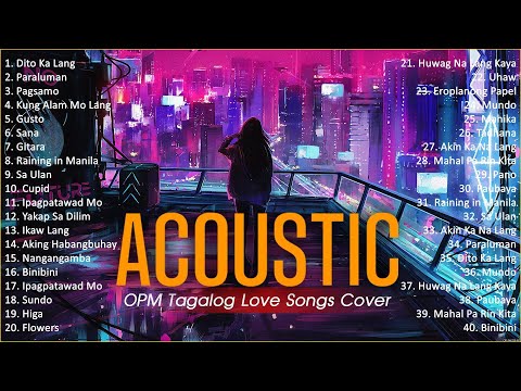 Best Of OPM Acoustic Love Songs 2024 Playlist 1183 ❤️ Top Tagalog Acoustic Songs Cover Of All Time