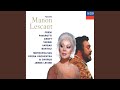 Puccini: Manon Lescaut / Act 1 - Tra voi belle, brune e bionde