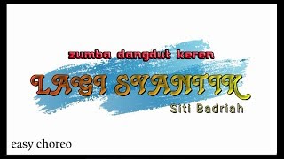 Download lagu Senam Kreasi 'Lagi Syantik' (by Siti Badriah) | Zumba Dangdut Keren mp3