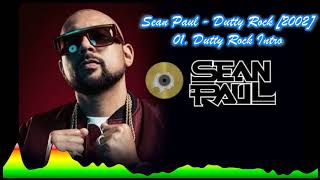 Sean Paul  - 01 Dutty Rock Intro