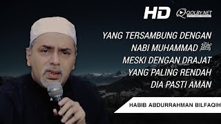 Download lagu Siapa Yang Tersambung Dengan Nabi Muhammad ﷺ Dia Pasti Selamat | Sayyidil Habib Abdurrahman Bilfaqih mp3