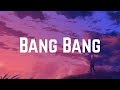 Jessie J - Bang Bang ft. Ariana Grande & Nicki Minaj (Lyrics)