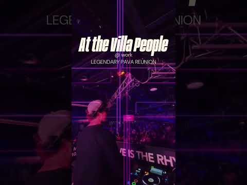 At the Villa People • Open Your Eyes • Live DJ Set @ Legendary Pava Reunion