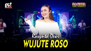 Download lagu Rosynta Dewi - Wujute Roso | Sagita Djandhut Assololley | Dangdut mp3