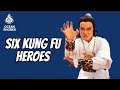 Wu Tang Collection Six Kung Fu Heroes