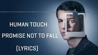 Human Touch – Promise Not To Fall (Lyrics)