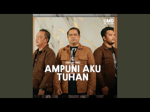 Ampuni Aku Tuhan