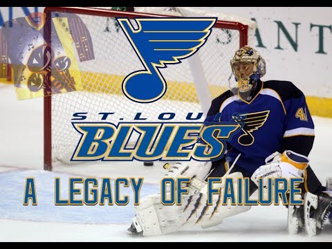 The St. Louis Blues: A Legacy of Failure (1967-2019)