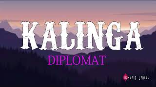 Diplomat - Kalinga (Official Lyric Video)