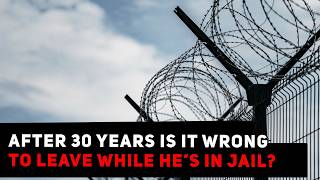 After 30 Years, Is It Wrong to Leave While He's In Jail?  | Ask Yee