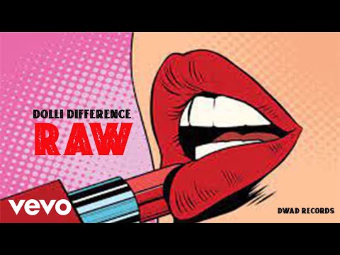Dolli Difference - Raw (Official Audio)