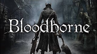 Bloodborne®のんびりまったり雑談配信