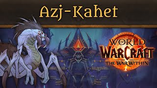 Azj-Kahet - Music of WoW: The War Within