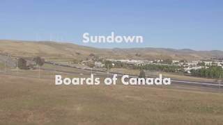 Video Final: Sundown - Boards of Canada