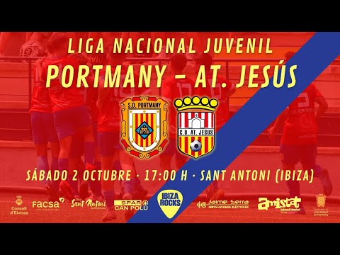 LIGA NACIONAL JUVENIL: SD Portmany - Atlético Jesús EN DIRECTO