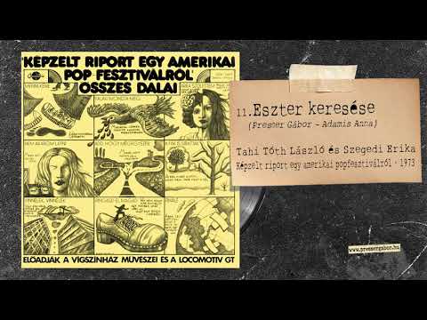 ESZTER KERESÉSE - Képzelt riport egy amerikai popfesztiválról 1973
