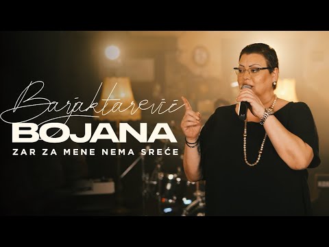 BOJANA BARJAKTAREVIC & ORK. ANDRIJE KUTE - ZAR ZA MENE NEMA SRECE (COVER 2023)