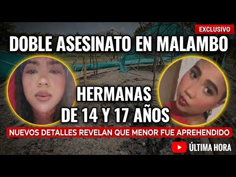 Caso de las hermanas encontradas muertas en Malambo Atlántico Colombia.