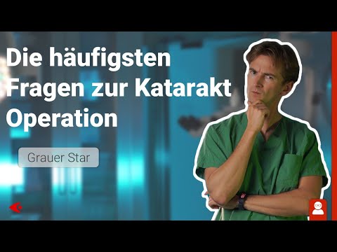 Grauer Star – Die häufigsten Fragen zur Kataraktoperation