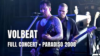 Volbeat - Full Concert | Live at Paradiso Amsterdam 2008
