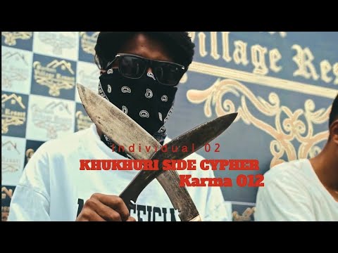 Khukhuri Side Cypher - Karma 012 (Official video) Individual 02
