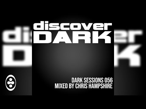 Chris Hampshire - Dark Sessions Radio 056 (Continuous DJ Mix) | Tranceportal