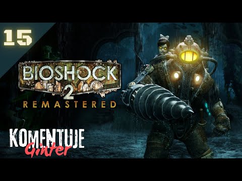 BioShock 2 Remastered (PL) #15 Alex Wielki (Napisy PL)