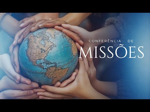 CONFERÊNCIA DE MISSÕES   | PR. OSNEI  | 2° SESSÃO | 23/11/2025