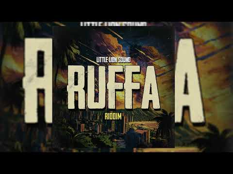 Ruffa Riddim Mix Ft Loyal Flames,Chezidek,King Kong,Da Fuchaman,Awa Fall,Little Lion Sound & More