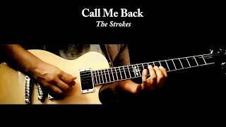 Call Me Back - The Strokes (Cover con Tablatura)