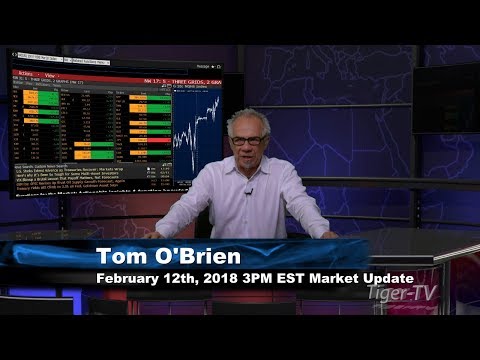 February 12th 3PM EST Market Update with Tom O'Brien on TFNN