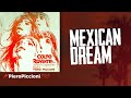 #PieroPiccioni100 - Mexican Dream (Anniversary Edition) - The Story of Cinema Italiano